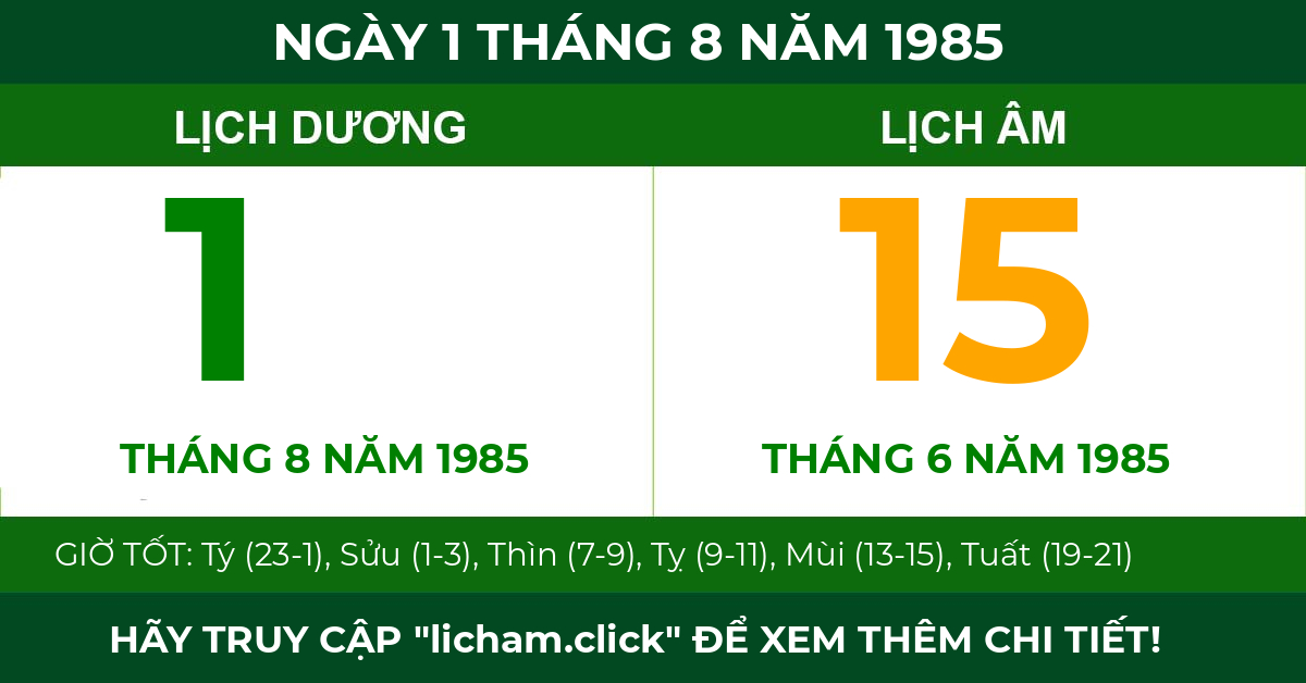 lịch âm ngày 1 tháng 8 năm 1985