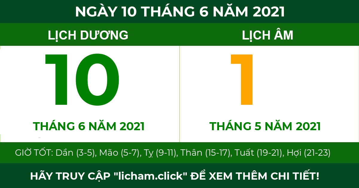 lịch âm ngày 10 tháng 6 năm 2021