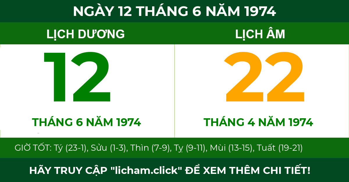 lịch âm ngày 12 tháng 6 năm 1974