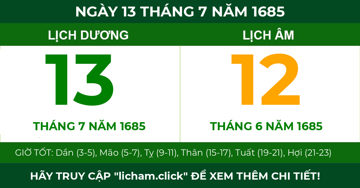 lịch âm ngày 13 tháng 7 năm 1685
