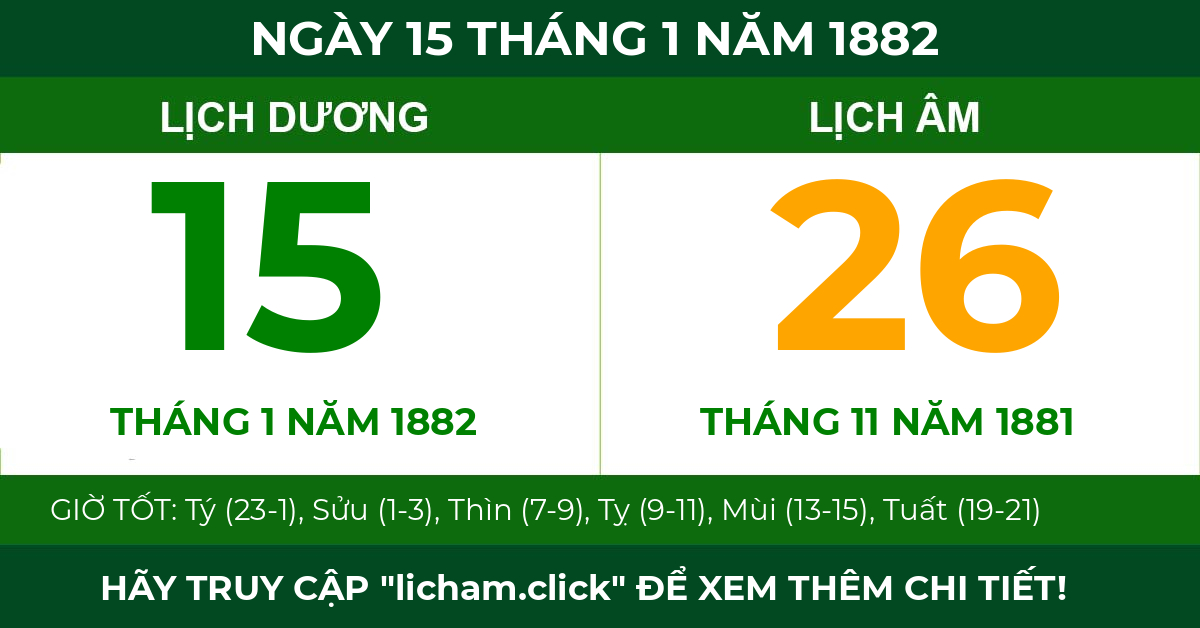 lịch âm ngày 15 tháng 1 năm 1882