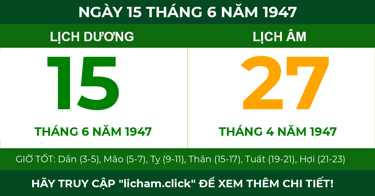 lịch âm ngày 15 tháng 6 năm 1947
