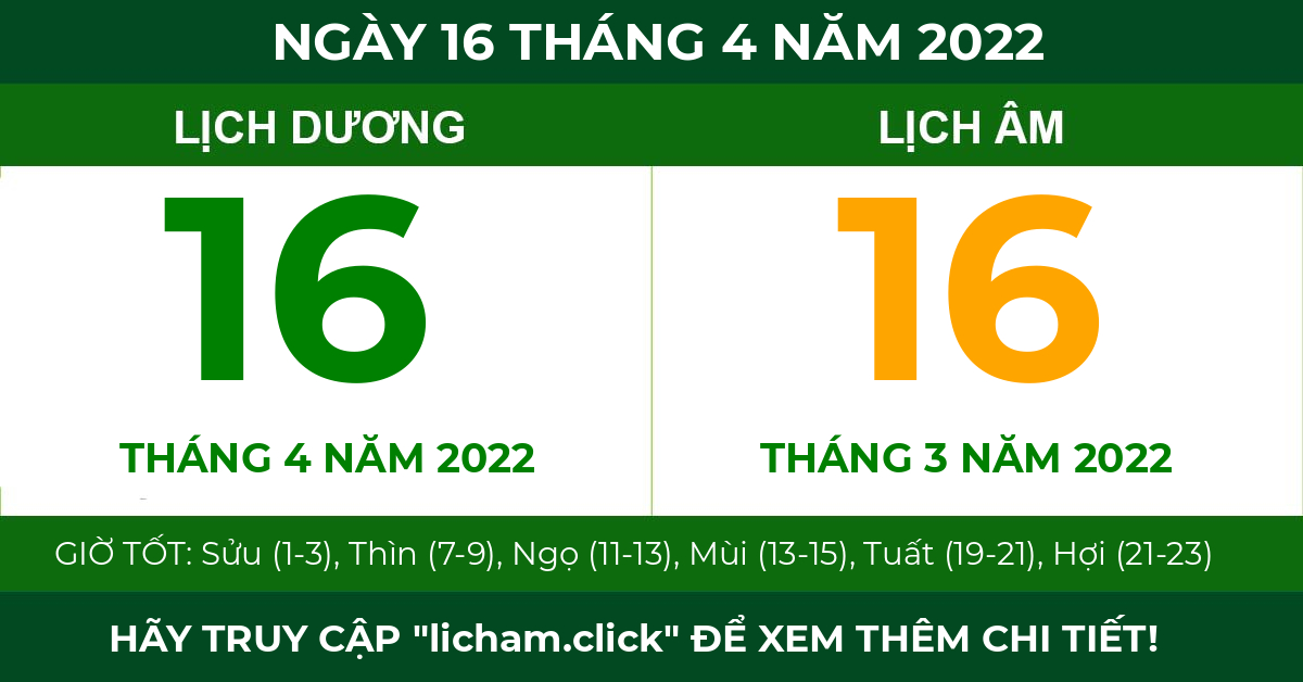 lịch âm ngày 16 tháng 4 năm 2022