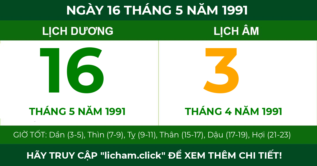 lịch âm ngày 16 tháng 5 năm 1991