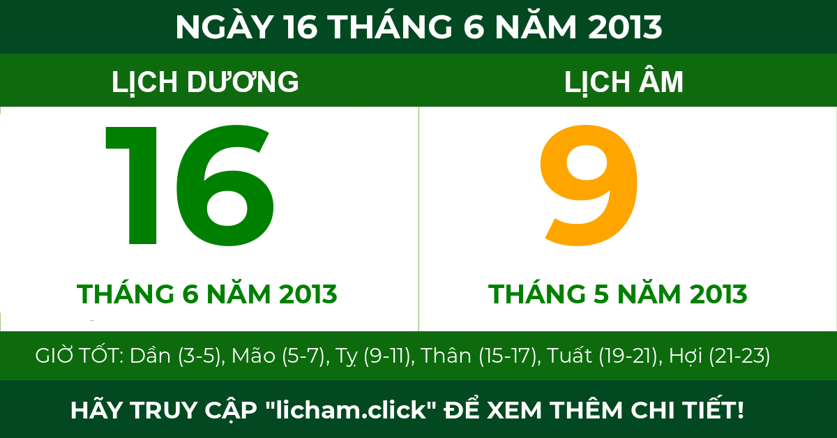 lịch âm ngày 16 tháng 6 năm 2013