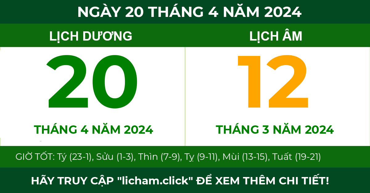 lịch âm ngày 20 tháng 4 năm 2024