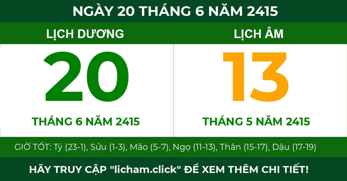 lịch âm ngày 20 tháng 6 năm 2415