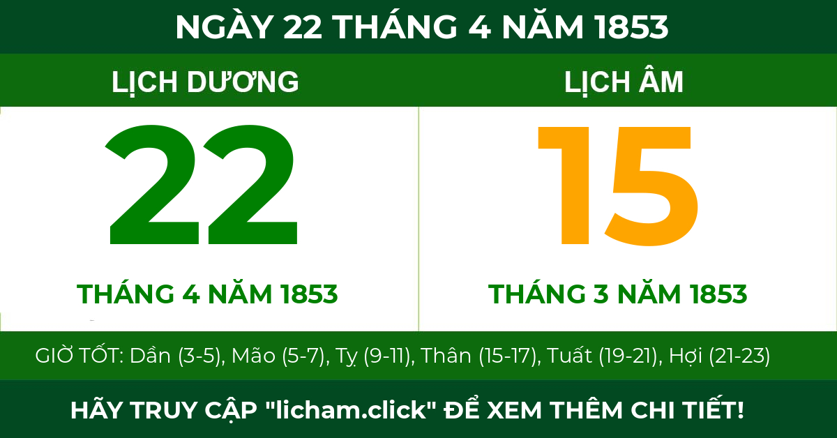 lịch âm ngày 22 tháng 4 năm 1853