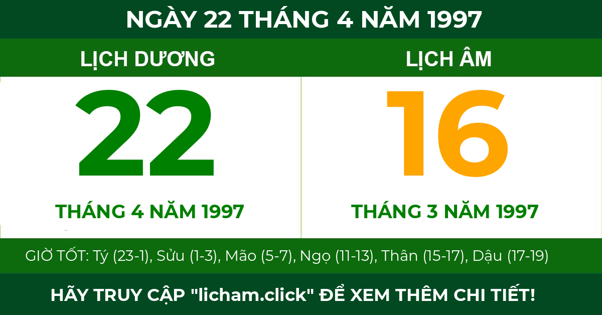 lịch âm ngày 22 tháng 4 năm 1997