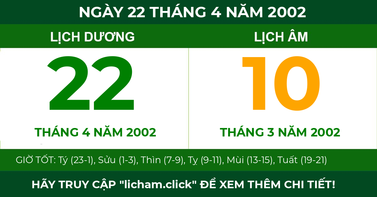 lịch âm ngày 22 tháng 4 năm 2002
