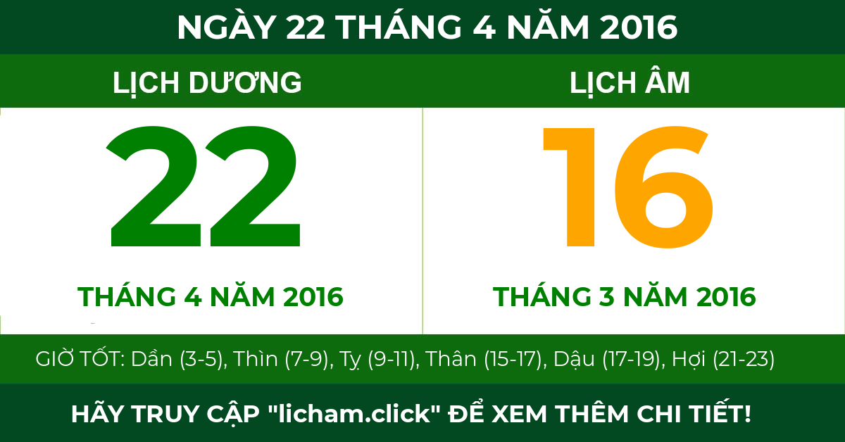 lịch âm ngày 22 tháng 4 năm 2016