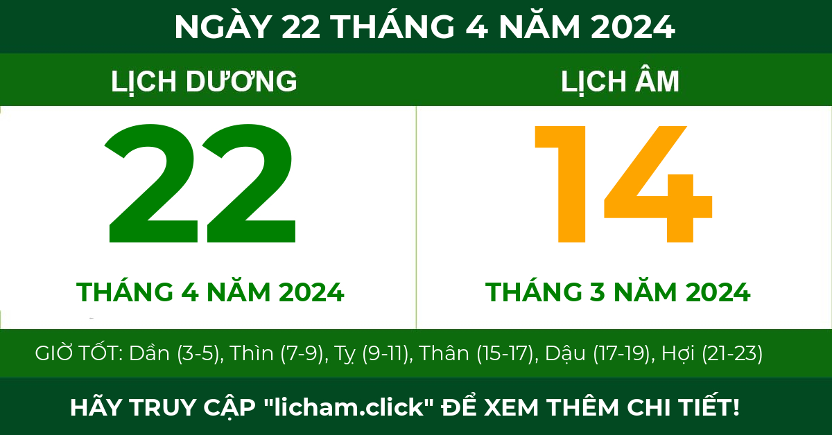 lịch âm ngày 22 tháng 4 năm 2024