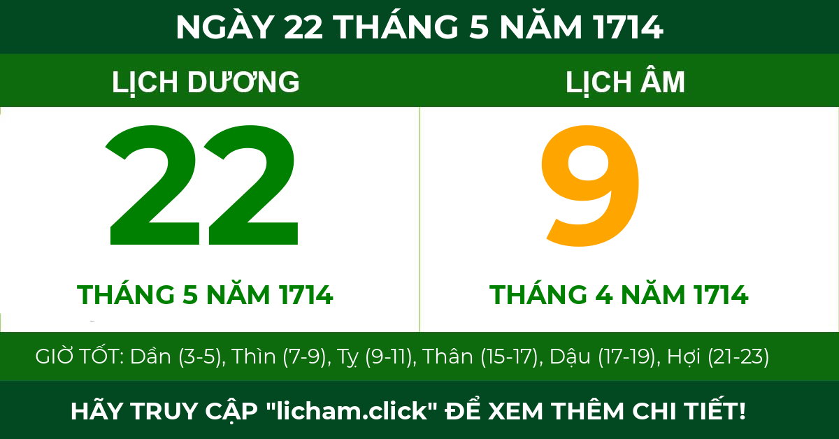 lịch âm ngày 22 tháng 5 năm 1714