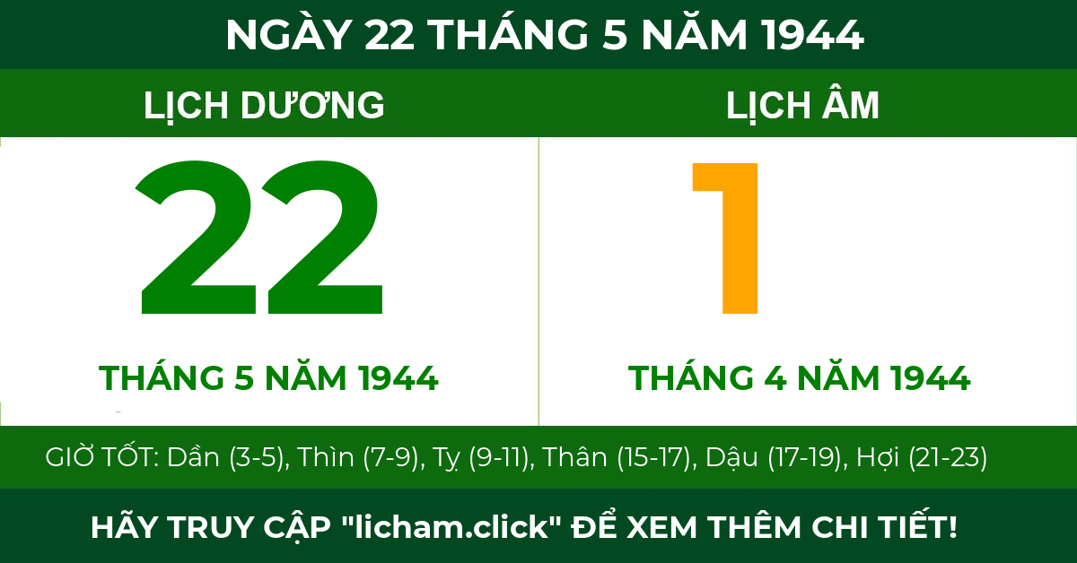 lịch âm ngày 22 tháng 5 năm 1944