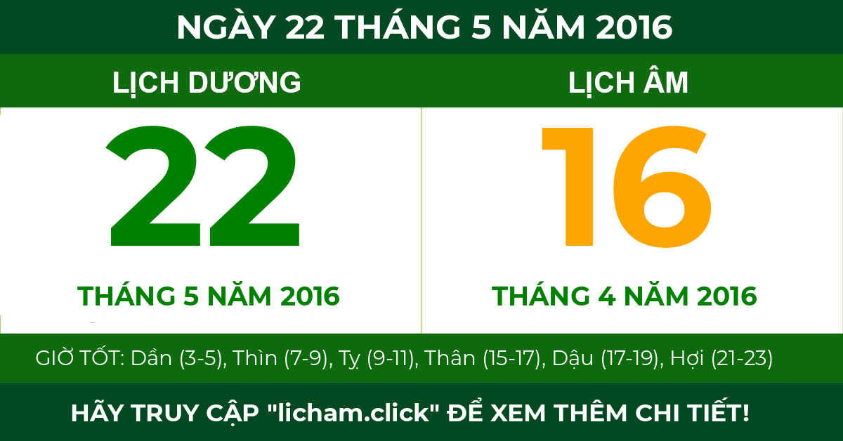 lịch âm ngày 22 tháng 5 năm 2016