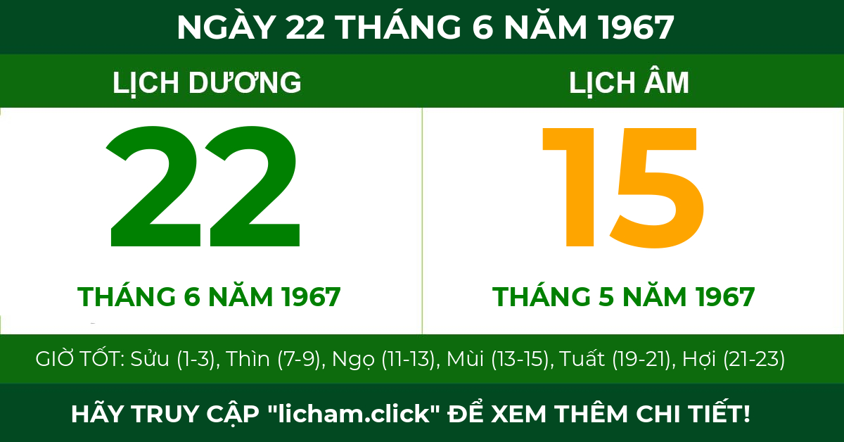 lịch âm ngày 22 tháng 6 năm 1967