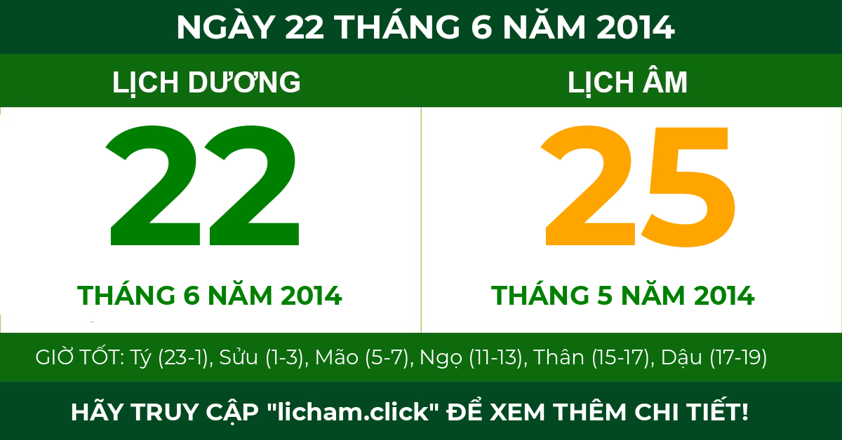 lịch âm ngày 22 tháng 6 năm 2014