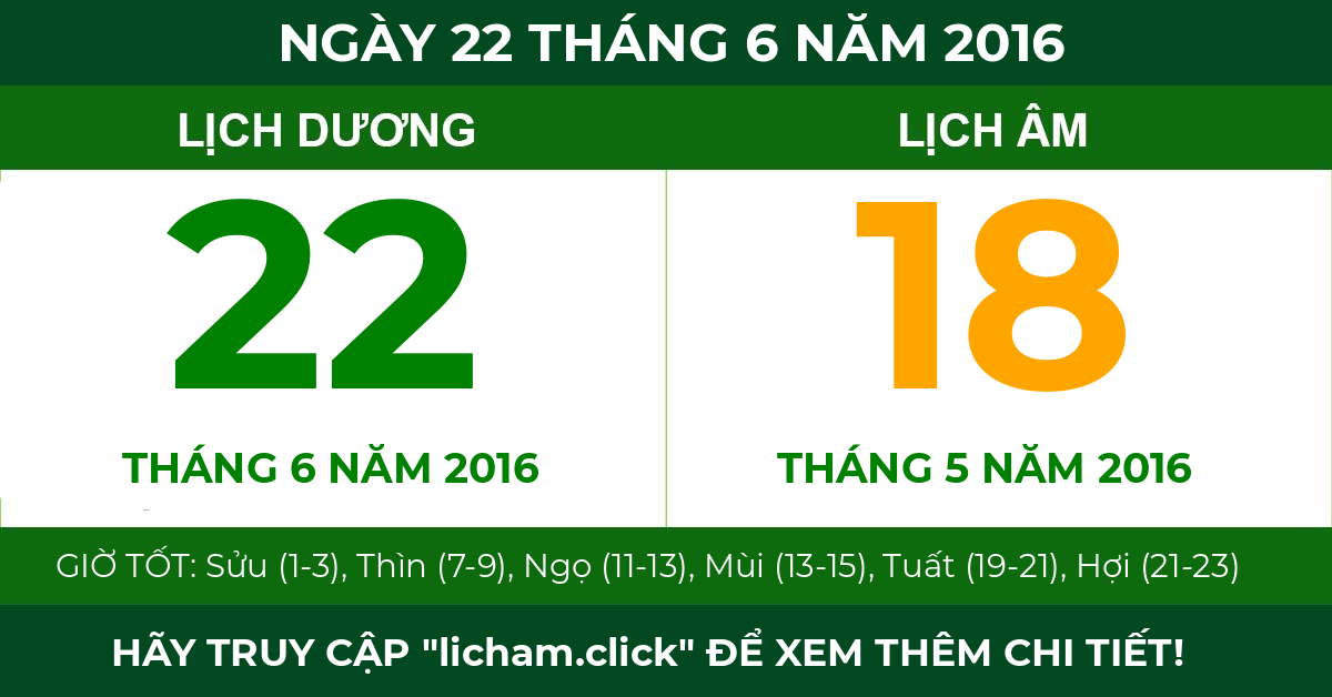lịch âm ngày 22 tháng 6 năm 2016