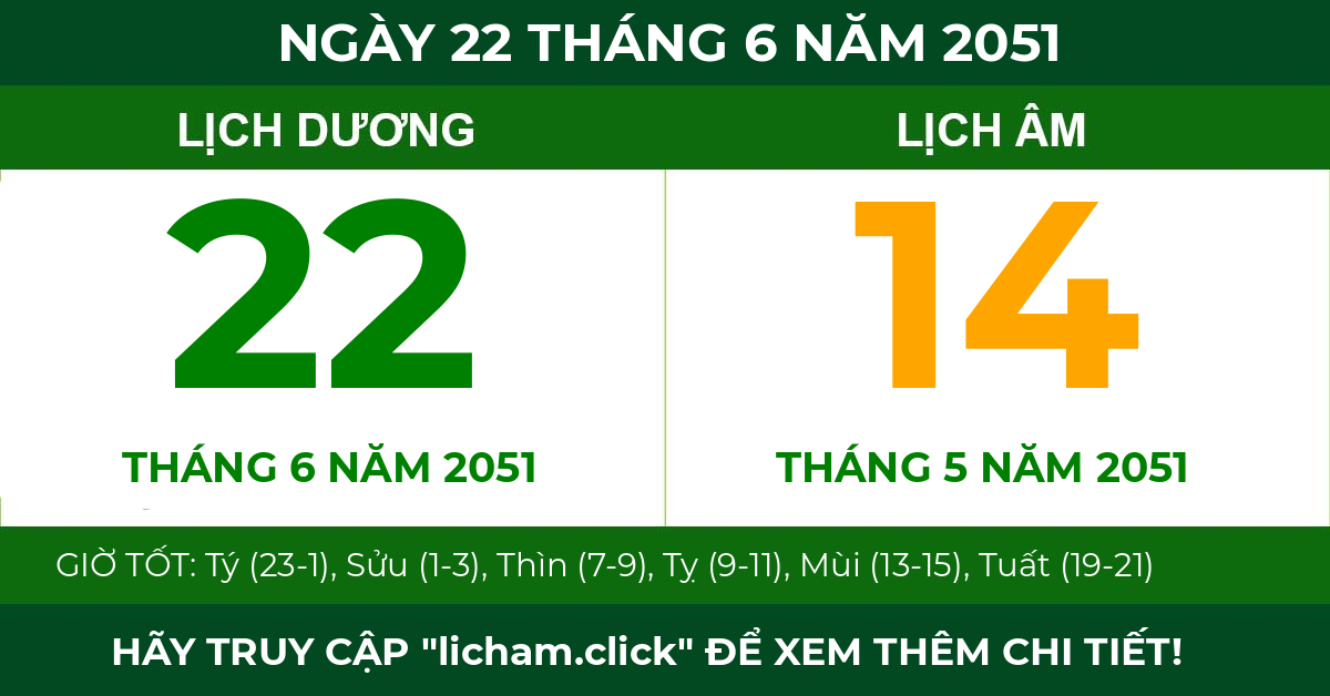 lịch âm ngày 22 tháng 6 năm 2051