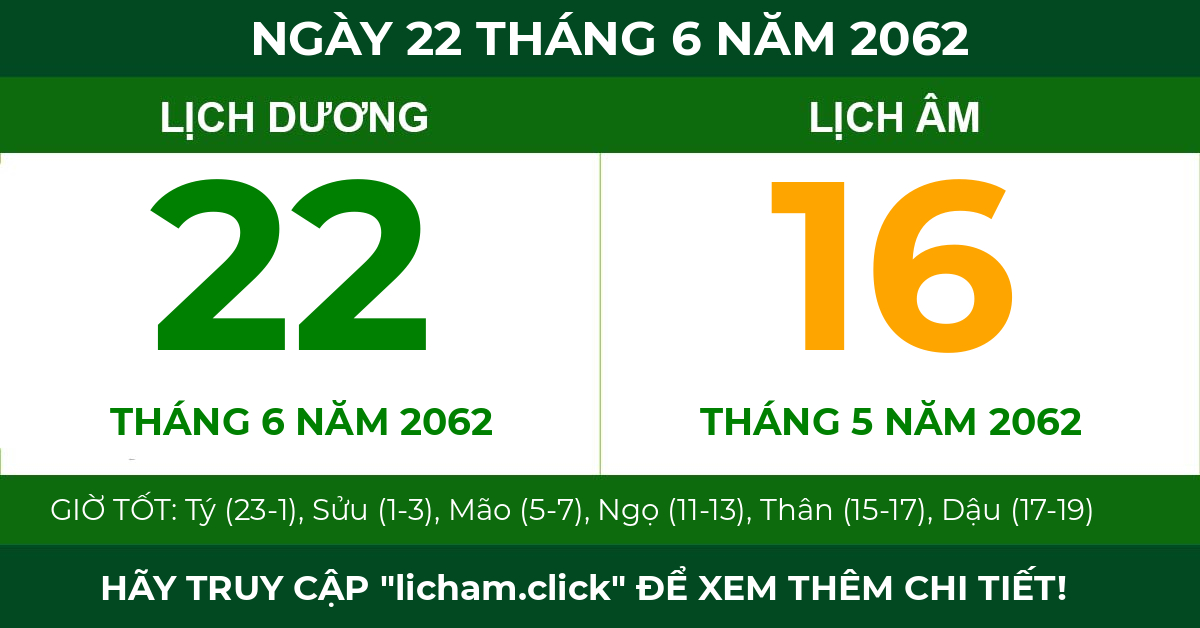 lịch âm ngày 22 tháng 6 năm 2062