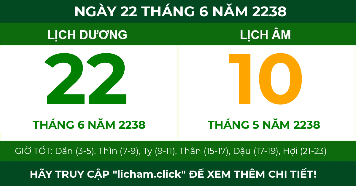 lịch âm ngày 22 tháng 6 năm 2238