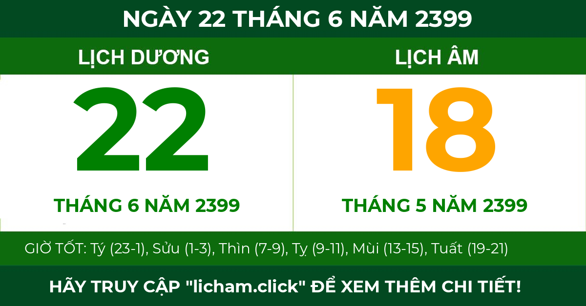 lịch âm ngày 22 tháng 6 năm 2399