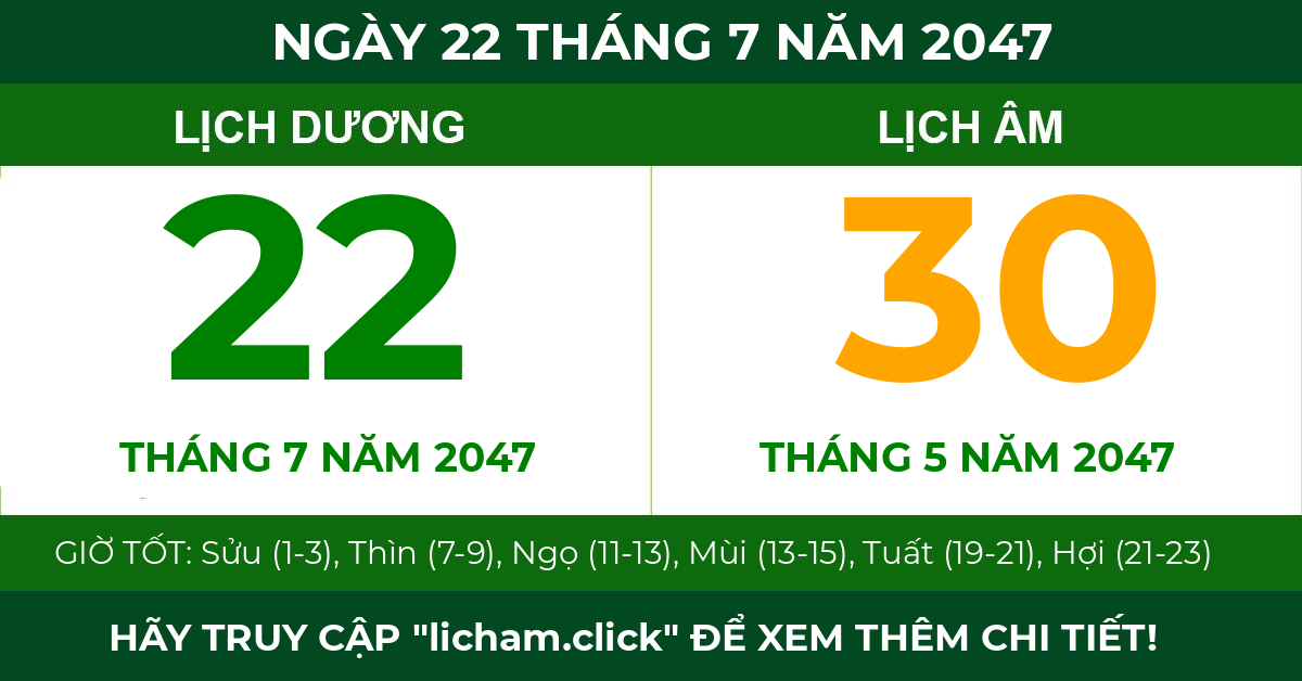 lịch âm ngày 22 tháng 7 năm 2047