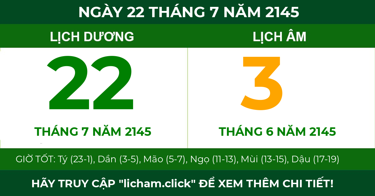 lịch âm ngày 22 tháng 7 năm 2145
