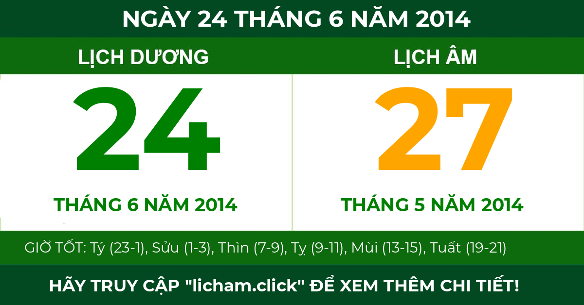 lịch âm ngày 24 tháng 6 năm 2014