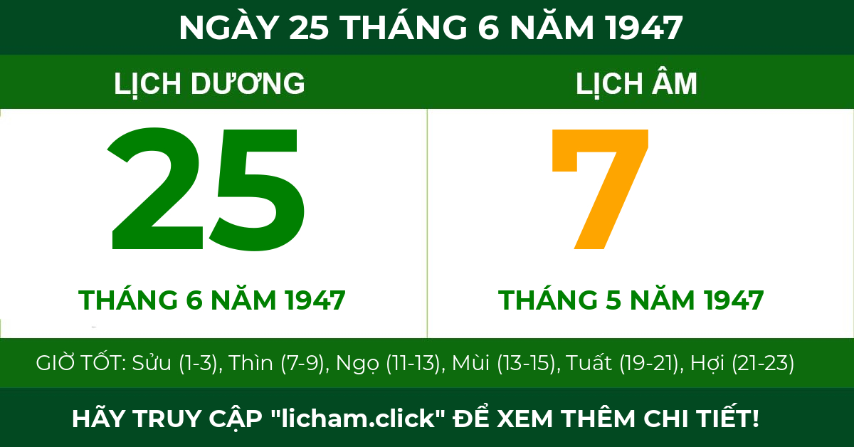 lịch âm ngày 25 tháng 6 năm 1947