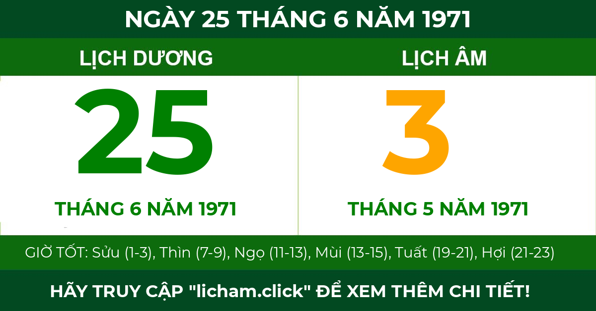 lịch âm ngày 25 tháng 6 năm 1971