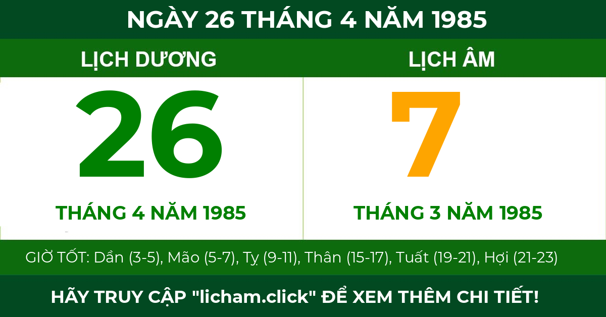 lịch âm ngày 26 tháng 4 năm 1985