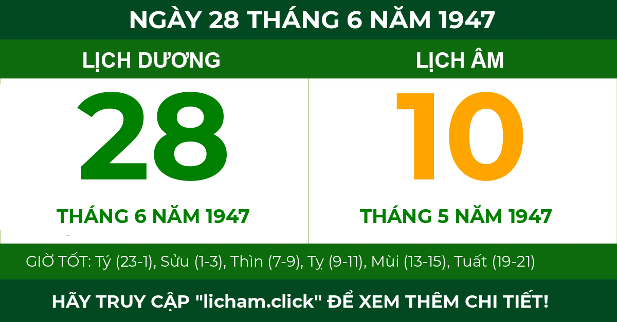 lịch âm ngày 28 tháng 6 năm 1947