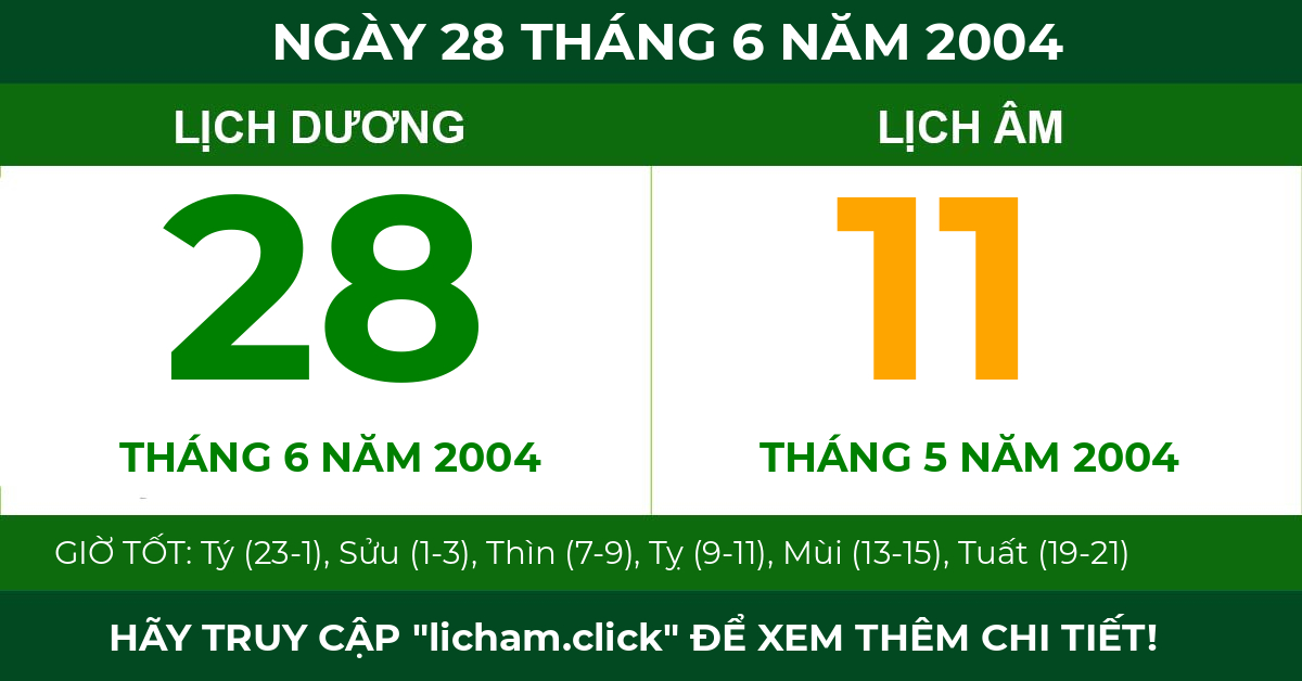 lịch âm ngày 28 tháng 6 năm 2004