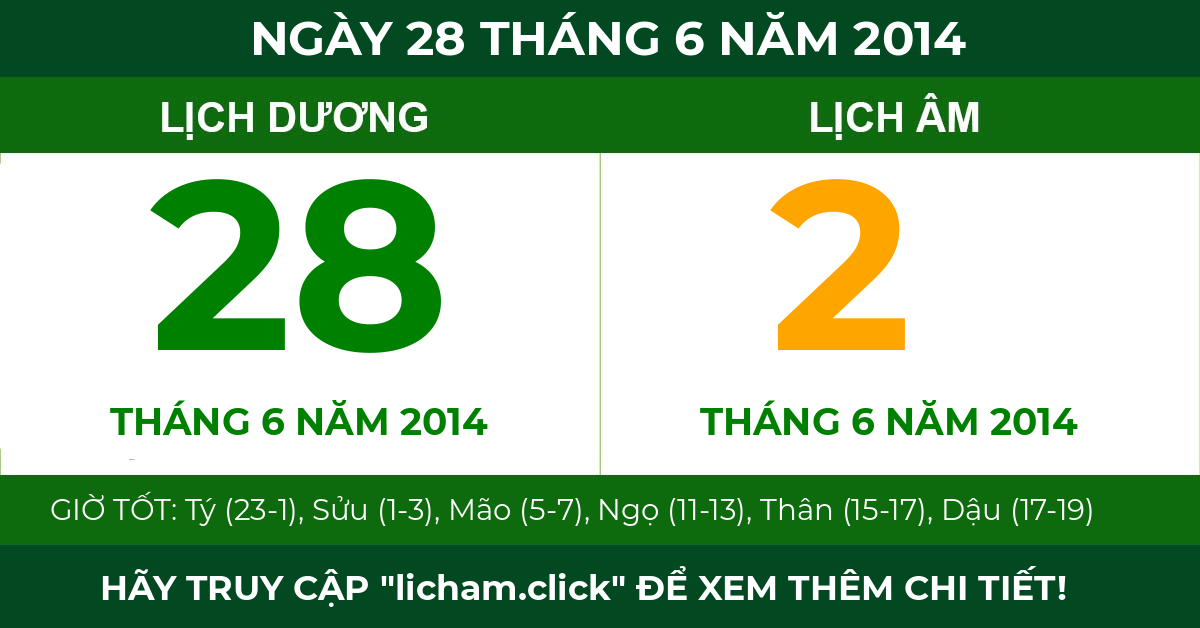 lịch âm ngày 28 tháng 6 năm 2014
