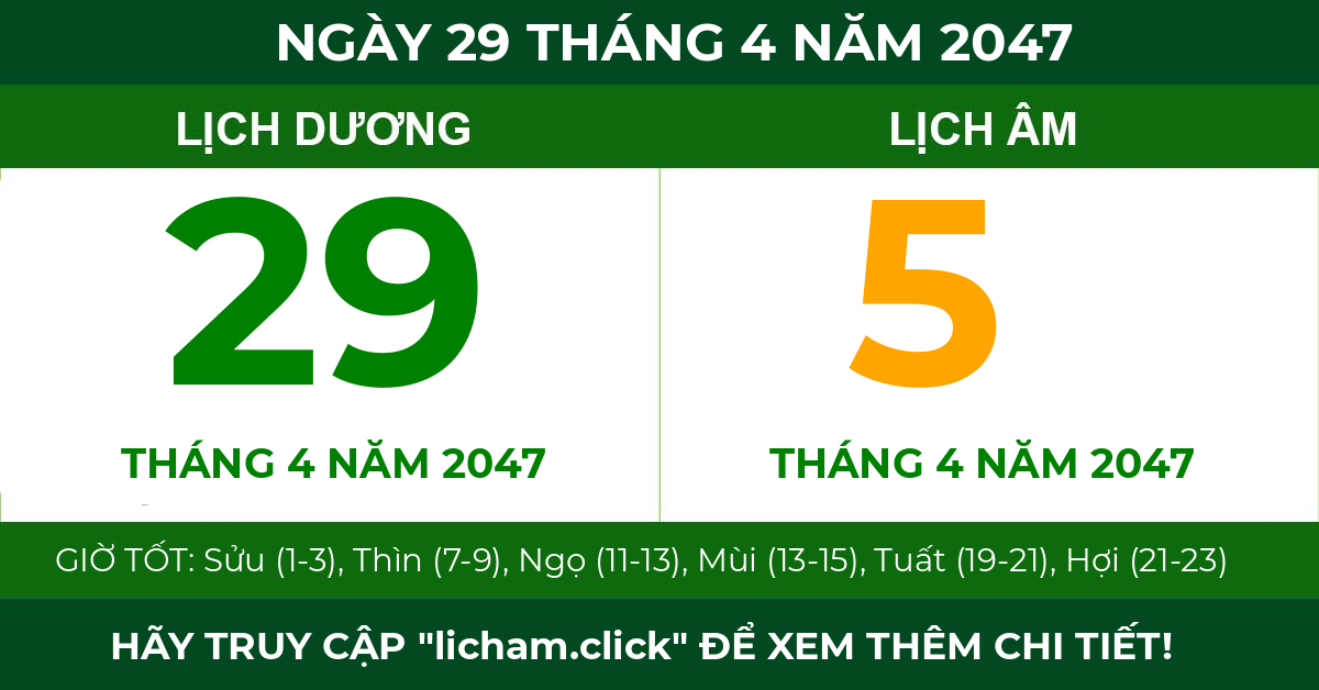 lịch âm ngày 29 tháng 4 năm 2047