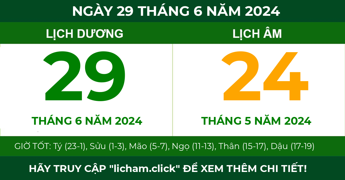 lịch âm ngày 29 tháng 6 năm 2024
