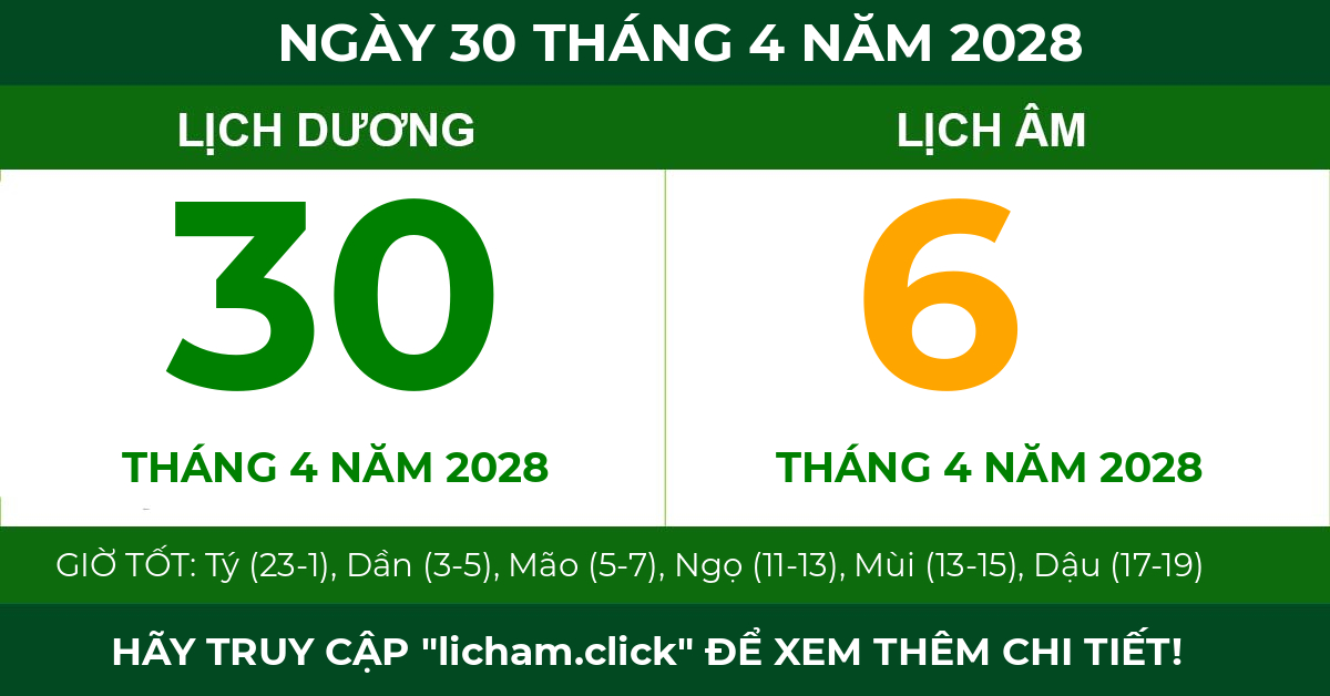 lịch âm ngày 30 tháng 4 năm 2028