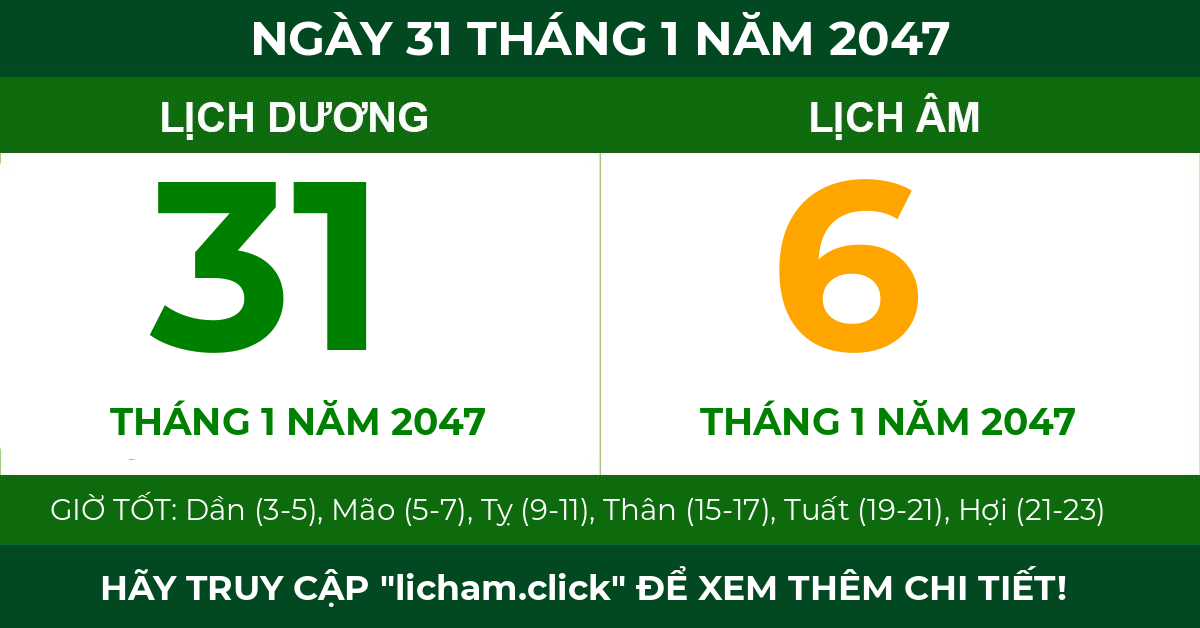 lịch âm ngày 31 tháng 1 năm 2047