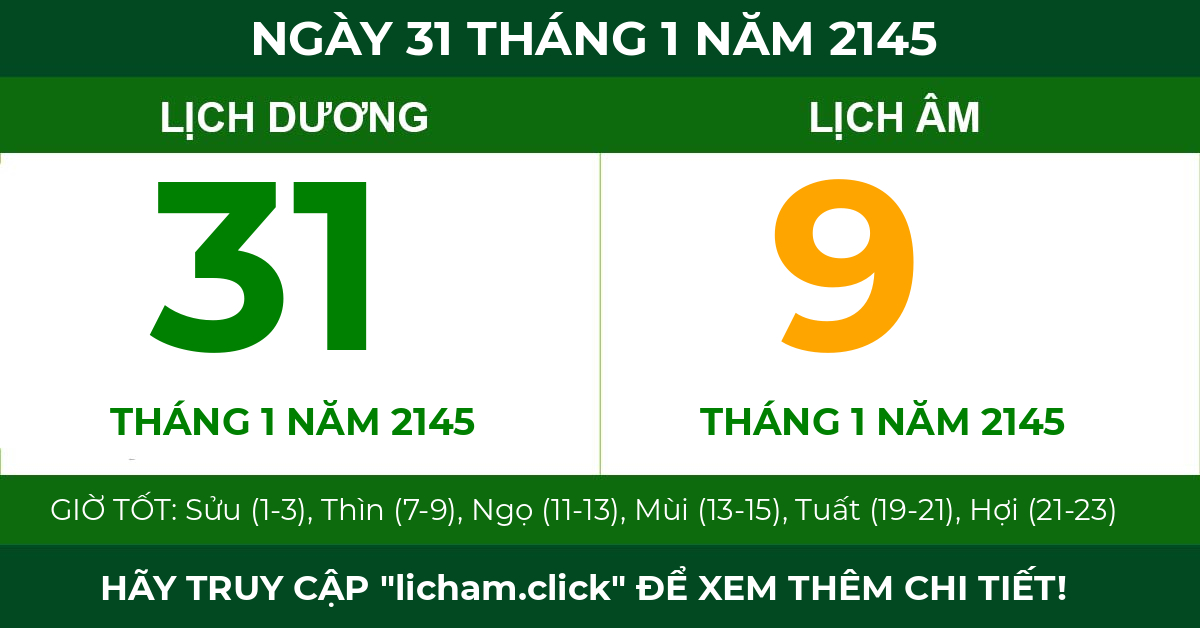 lịch âm ngày 31 tháng 1 năm 2145