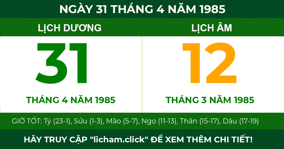 lịch âm ngày 31 tháng 4 năm 1985