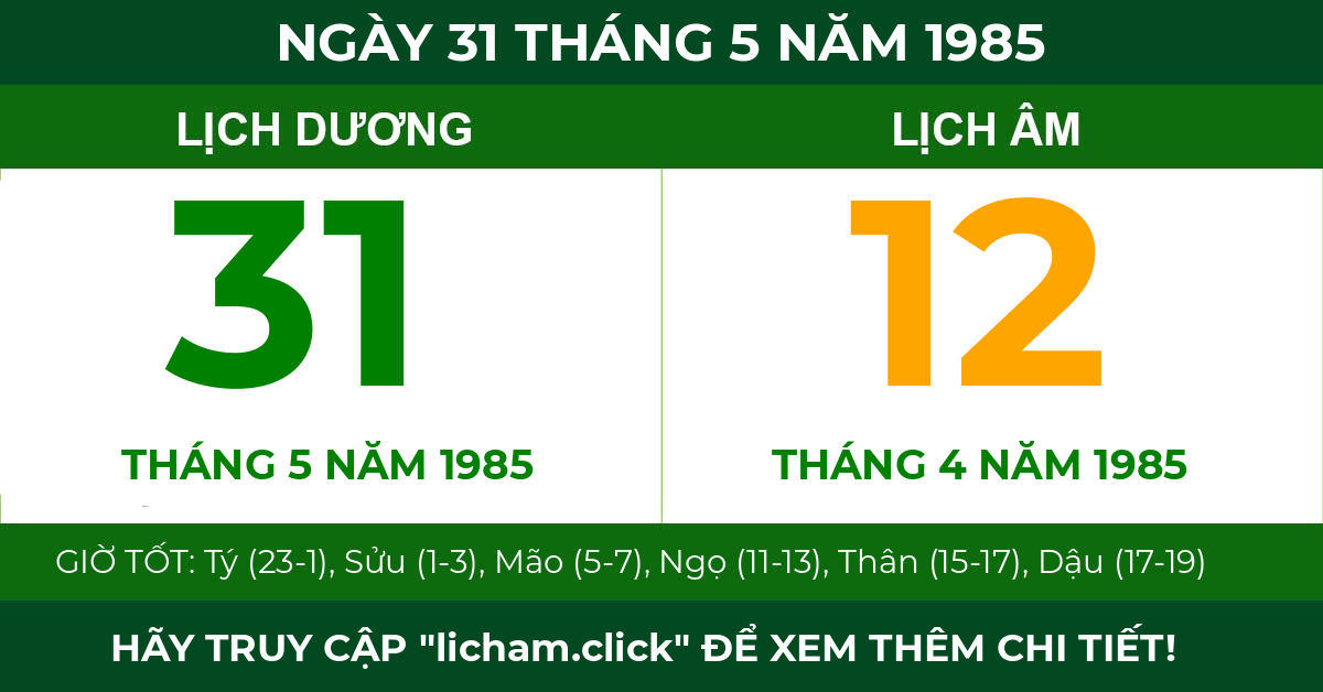 lịch âm ngày 31 tháng 5 năm 1985