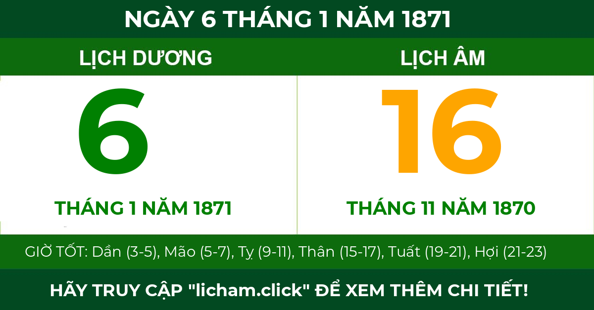 lịch âm ngày 6 tháng 1 năm 1871