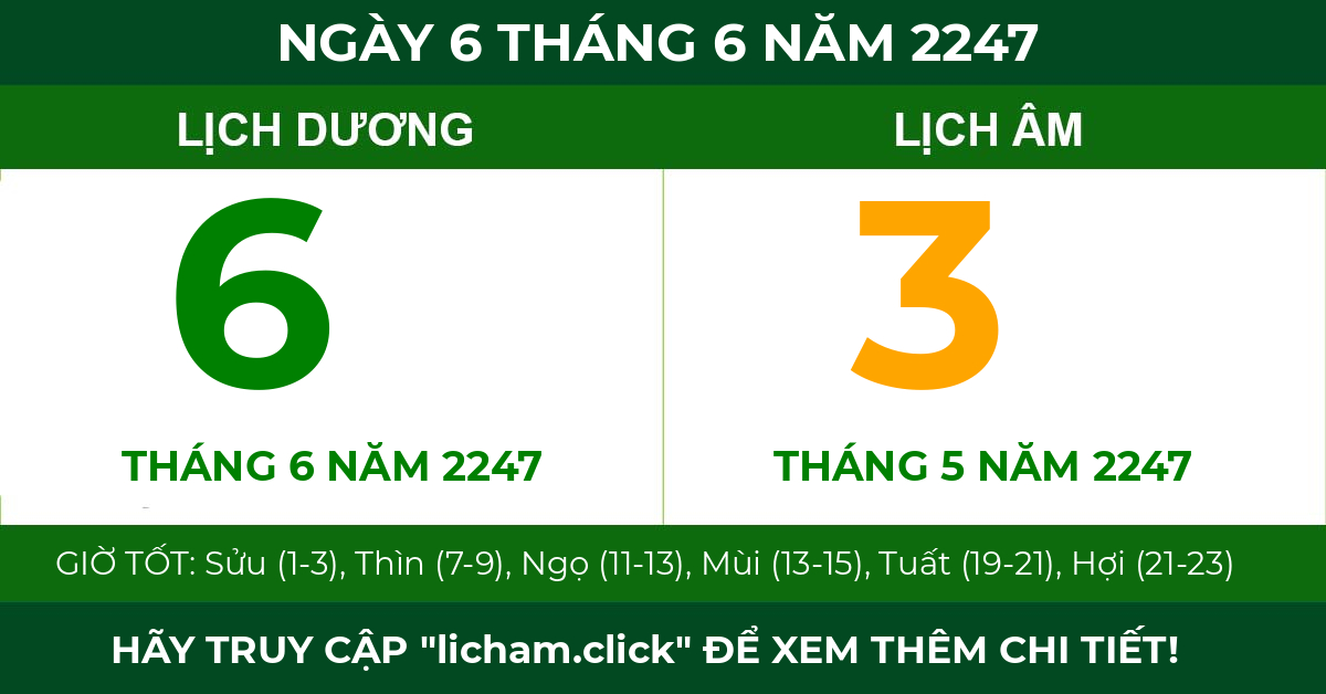 lịch âm ngày 6 tháng 6 năm 2247