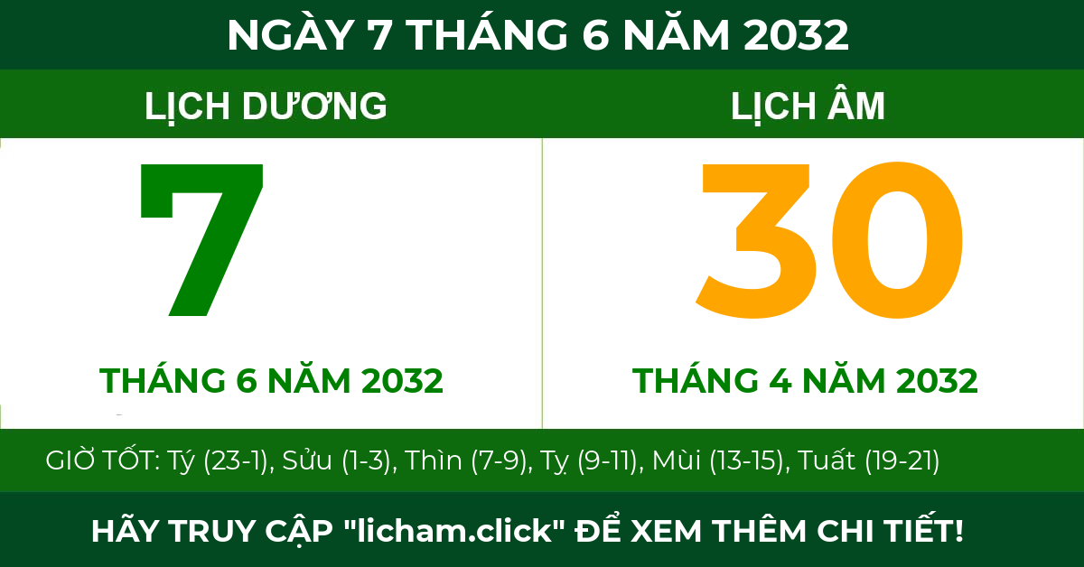 lịch âm ngày 7 tháng 6 năm 2032