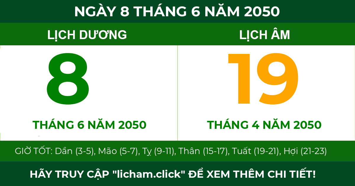 lịch âm ngày 8 tháng 6 năm 2050